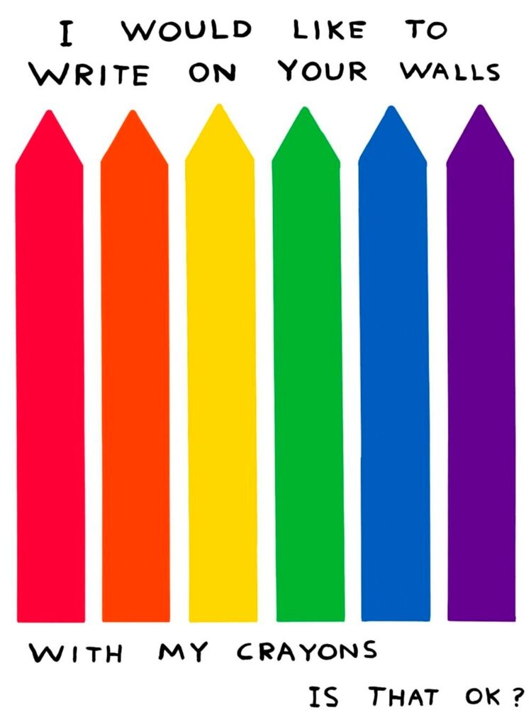 I would Like to Write on Your Walls with Crayons
